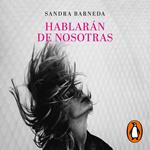 Hablarán de nosotras