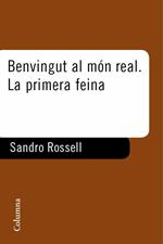 Benvingut al món real. La primera feina