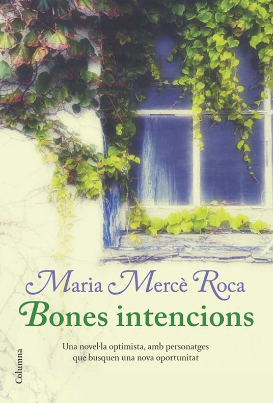 Bones intencions - Maria Mercè Roca Perich - ebook