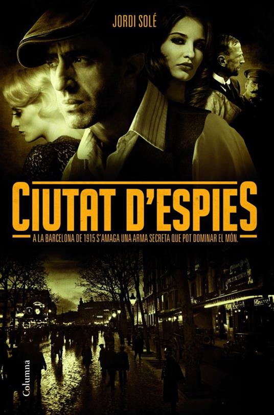 Ciutat d'espies - Jordi Solé - ebook