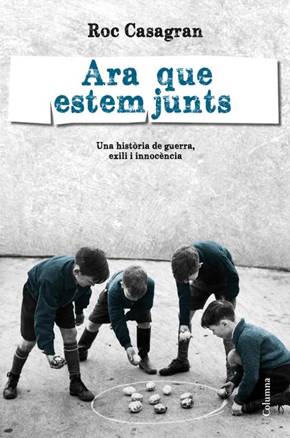 Ara que estem junts - Roc Casagran Casañas - ebook