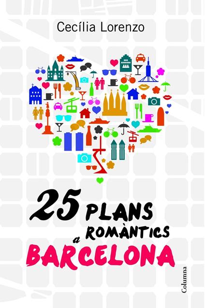 25 plans romàntics a Barcelona - Cecilia Lorenzo Gibert - ebook