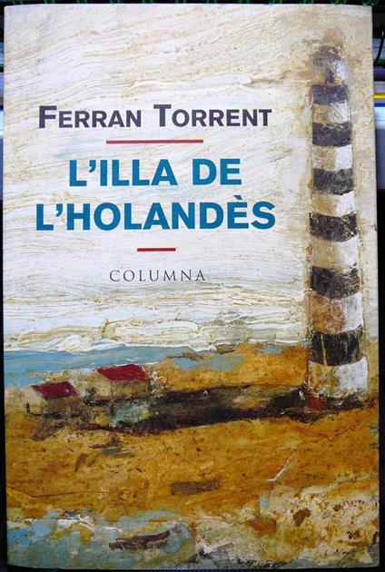 L'illa de l'holandès - Ferran Torrent - ebook