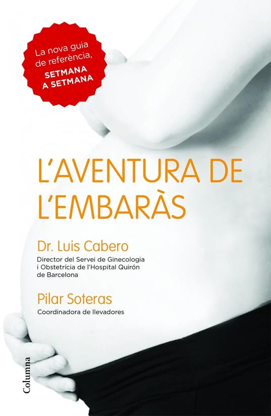 L'aventura de l'embaràs - Dr. Luis Cabero,Pilar Soteras,Llucia Ramis - ebook