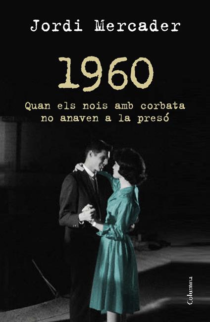 1960 - Jordi Mercader Farrés - ebook