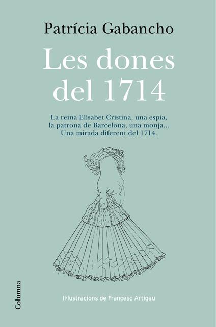 Les dones del 1714 - Patricia Gabancho Ghielmetti - ebook