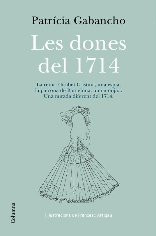 Les dones del 1714 - Patricia Gabancho Ghielmetti - ebook
