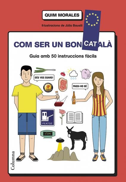 Com ser un bon català - Quim Morales - ebook