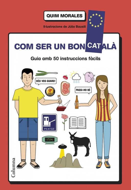 Com ser un bon català - Quim Morales - ebook