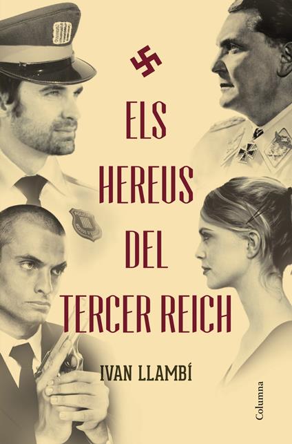 Els hereus del Tercer Reich - Iván Llambí - ebook