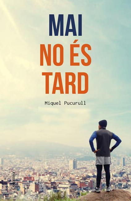 Mai no és tard - Miquel Pucurull i Fontova - ebook