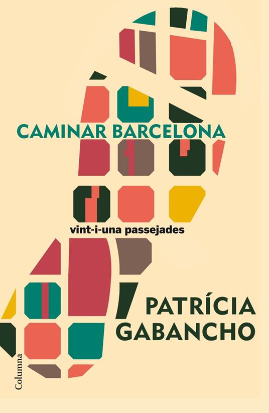Caminar Barcelona - Patricia Gabancho Ghielmetti - ebook
