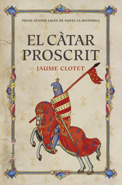 El càtar proscrit - Jaume Clotet Planas - ebook