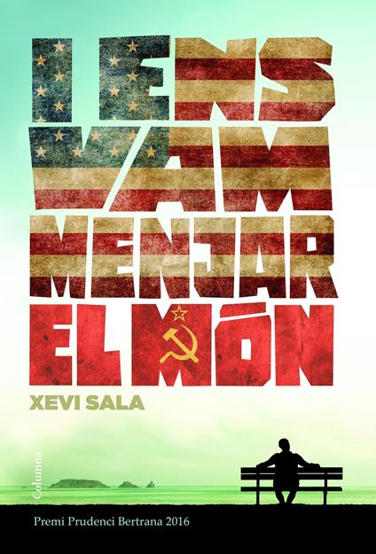 I ens vam menjar el món - Xevi Sala Puig - ebook