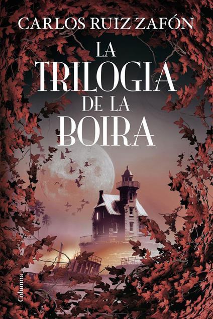 La trilogia de la Boira - Carlos Ruiz Zafon - ebook