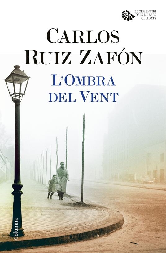 L'Ombra del Vent - Carlos Ruiz Zafon,Josep Pelfort - ebook