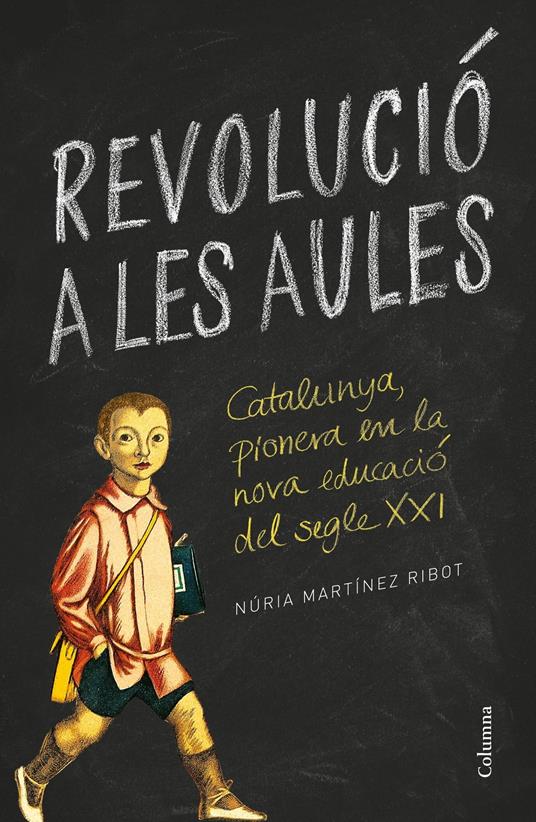 Revolució a les aules - Núria Martínez Ribot - ebook