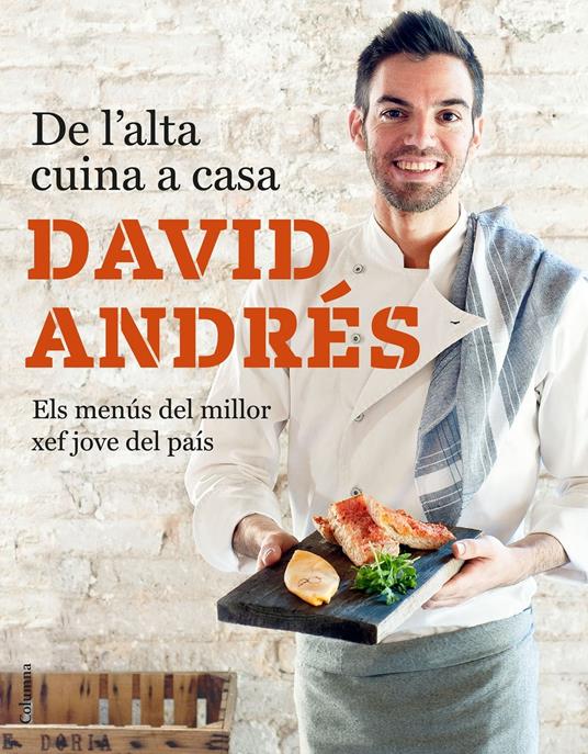 De l'alta cuina a casa - David Andrés Morera - ebook
