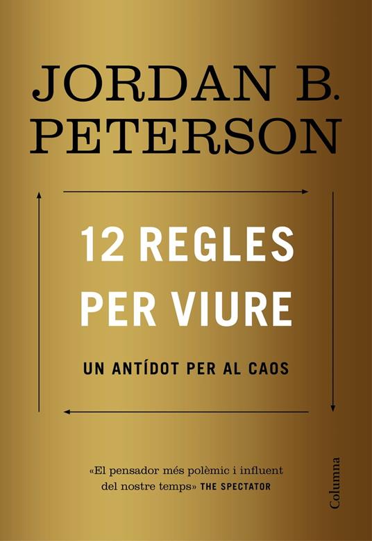 12 regles per viure - Jordan B. Peterson,Alba Dedeu - ebook