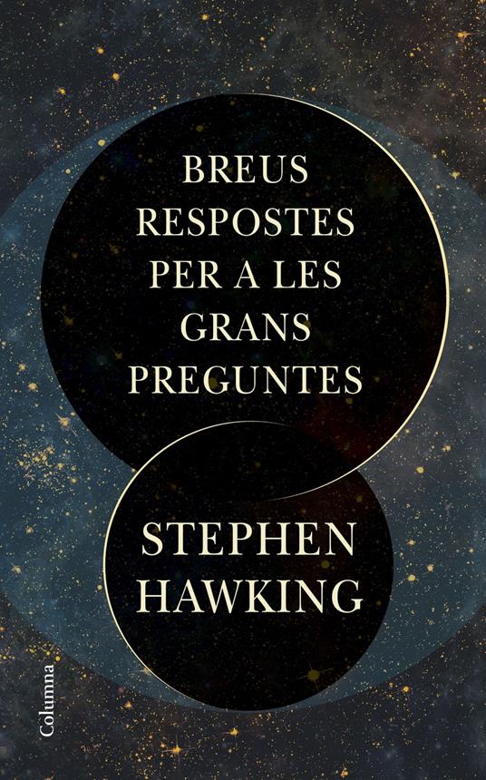 Breus respostes per a les grans preguntes - Stephen Hawking,David Jou Mirabent - ebook