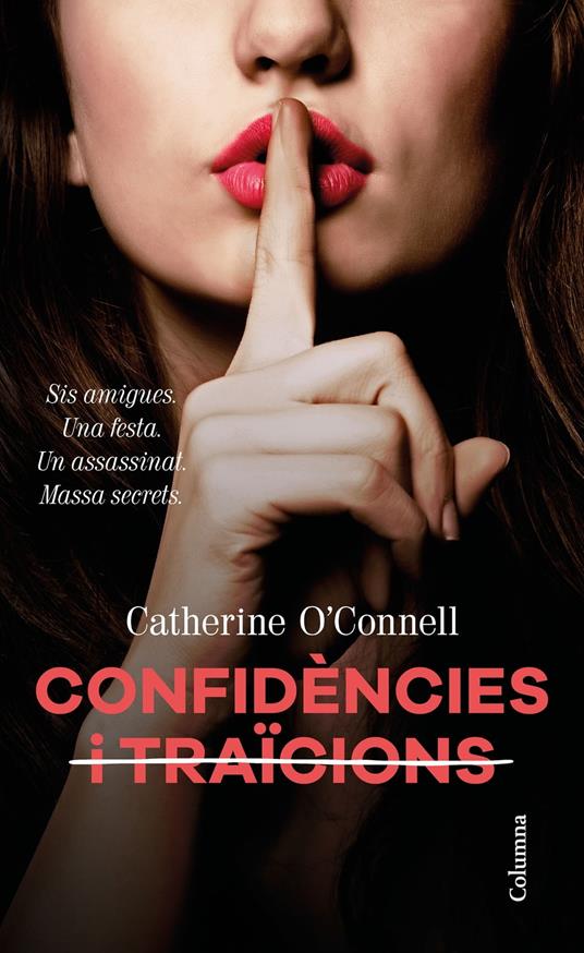 Confidències i traïcions - Catherine O'Connell,Jordi Boixadós Bisbal - ebook
