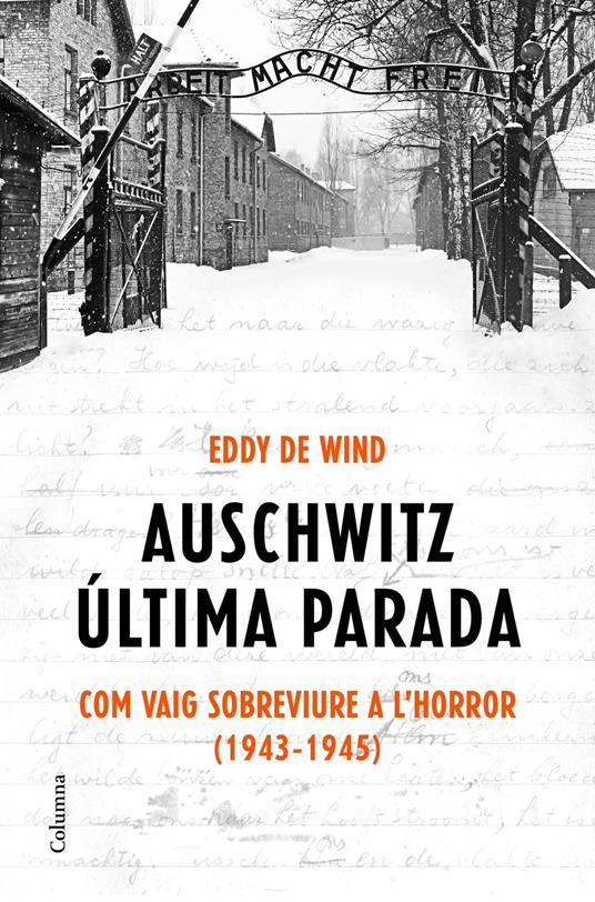 Auschwitz: última parada (Edició en català) - Eddy de Wind,Maria Rosich Andreu - ebook