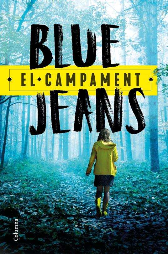 El campament - Blue Jeans,Núria Parés Sellarés - ebook