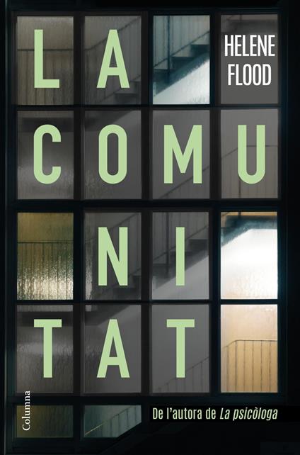 La comunitat - Helene Flood,Laura Segarra Vidal - ebook