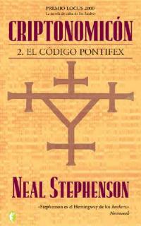 Criptonomicon II: El Codigo Pontifex - Neal Stephenson - cover