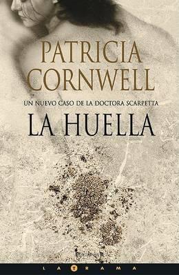 La Huella - Patricia Cornwell - cover