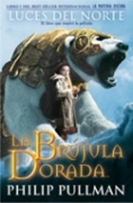 La Materia Oscura I: La Brujula Dorada - Luces del Norte - Philip Pullman - cover
