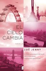 El cielo cambia