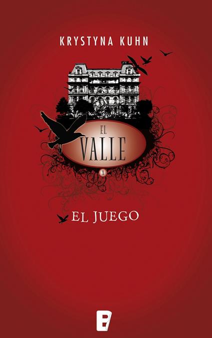 El valle 1. El juego - Krystyna Kuhn - ebook
