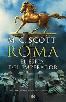 El Espia del Emperador - Manda Scott - cover