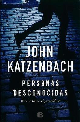 Personas desconocidas  /  By Persons Unknown - John Katzenbach - cover