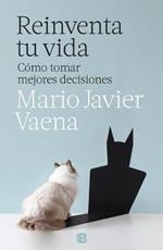 Reinventa Tu Vida / Reinvent Your Life
