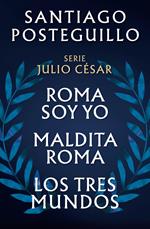 Trilogía del Ascenso (edición con: Roma soy yo | Maldita Roma | Los tres mundos)