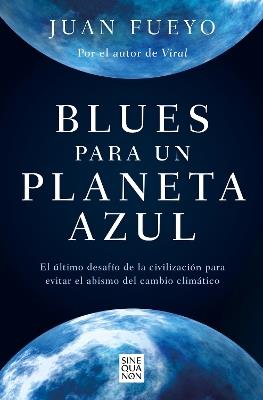 Blues para un planeta azul / Blues for a Blue Planet - Juan Fueyo - cover