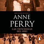 Las trincheras del odio (Primera Guerra Mundial 4)