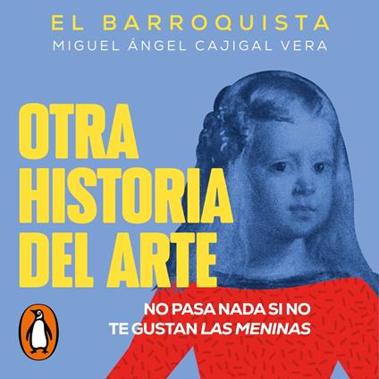 Otra historia del arte (El Barroquista)