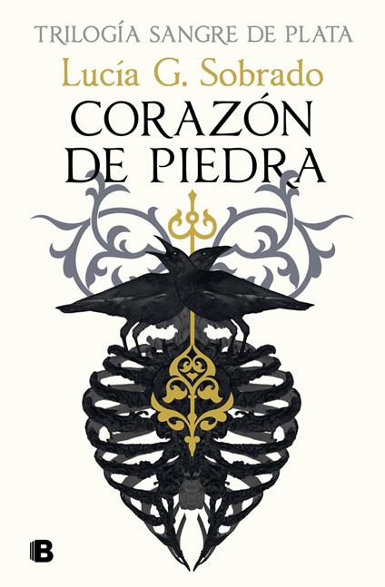 Corazón de piedra (Trilogía Sangre de Plata 1) - Lucía G. Sobrado - ebook