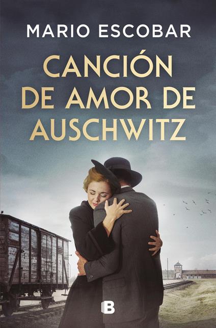Canción de amor de Auschwitz - Mario Escobar - ebook