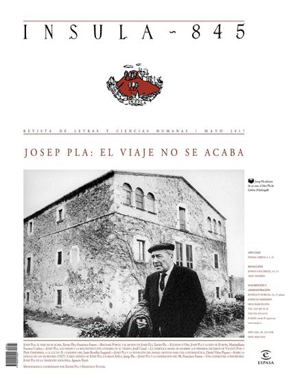Josep Pla: el viaje no se acaba (Ínsula n° 845, mayo de 2017)
