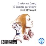 La risa por fuera, el desastre por dentro