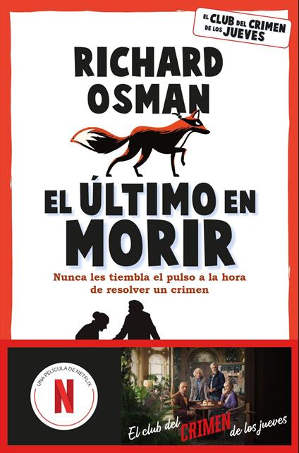 El último en morir