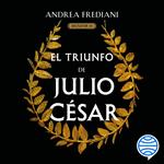 El triunfo de Julio César (Serie Dictator 3)