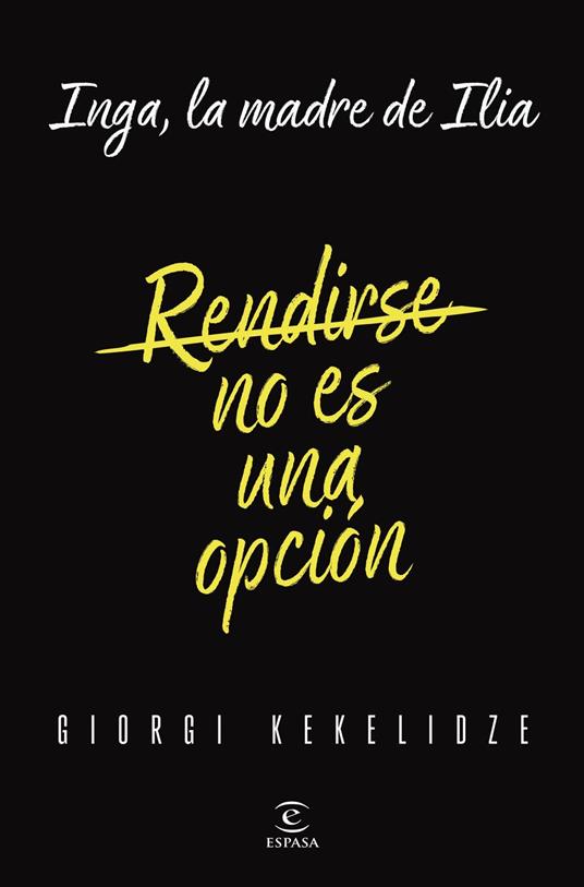 Rendirse no es una opción