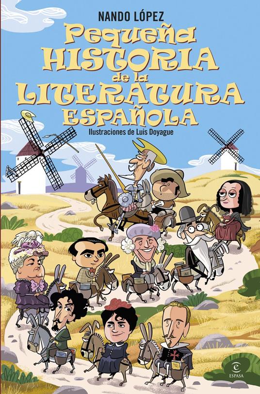 Pequeña historia de la literatura española - Nando López - ebook