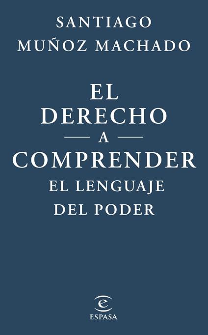 El derecho a comprender el lenguaje del poder