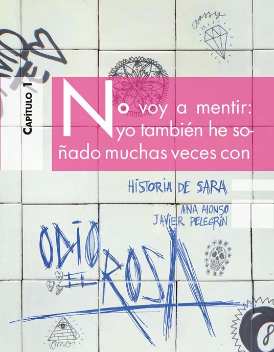 Odio el Rosa Historia de Sara 1 - Ana Alonso,Javier Pelegrín - ebook